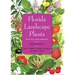 Florida Landscape Plants, Third Edition: Native and Exotic