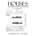 Houses: And Some Things That Matter