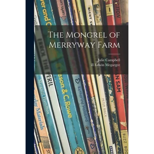 The Mongrel of Merryway Farm
