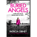 Buried Angels: Absolutely Gripping Crime Fiction with a Jaw-Dropping Twist