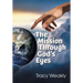 The Mission Through God's Eyes