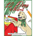 12 Dogs of Christmas: A Canine Christmas Coloring Book