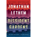 Dissident Gardens
