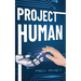 Project Human: An action-packed android adventure for Middle-Grade readers