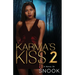 Karma's Kiss 2