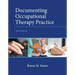 Documenting Occupational Therapy Practice