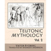 Teutonic Mythology, Volume 2