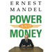 Power and Money: A Marxist Theory of Bureaucracy