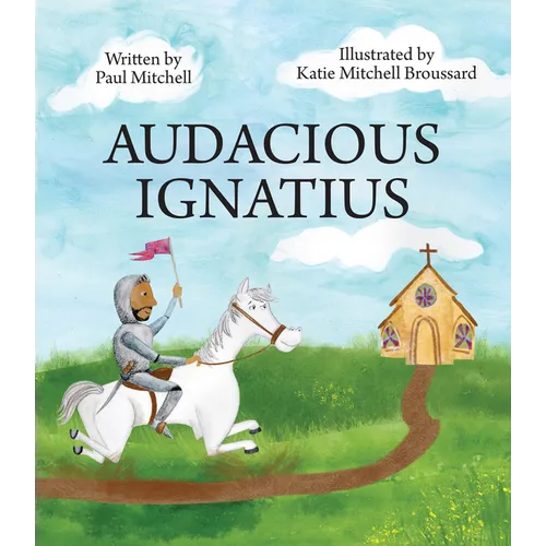 Audacious Ignatius