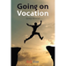 Going on Vocation: Texts for meditation about vocation
