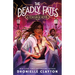 The Deadly Fates