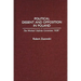 Political Dissent and Opposition in Poland: The Workers' Defense Committee Kor