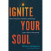 Ignite Your Soul: When Exhaustion, Isolation, and Burnout Light a Path to Flourishing