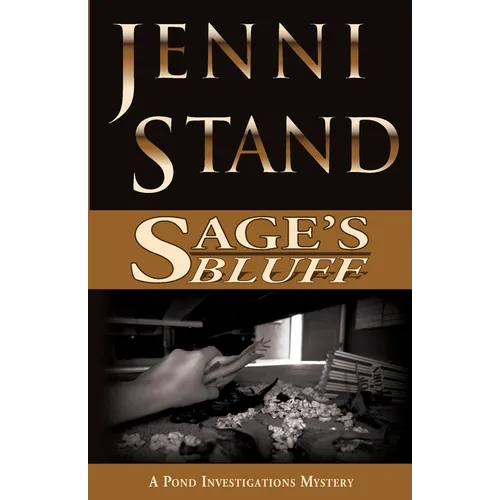 Sage's Bluff: A Pond Investigations Mystery