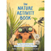 The Nature Activity Book: 99 Ideas for Activities in the Natural World of Aotearoa New Zealand