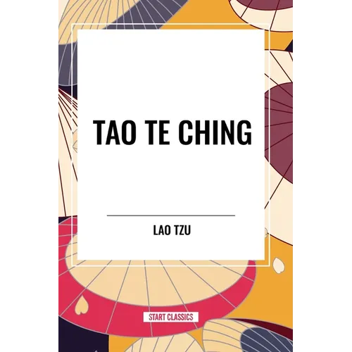 Tao Te Ching