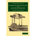 Elements of Electricity and Electro-Chemistry