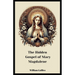 The Hidden Gospel Of Mary Magdalene: A Journey Through The Forgotten Texts