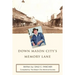 Down Mason City's Memory Lane