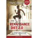 The Renaissance Diet 2.0: Your Scientific Guide to Fat Loss, Muscle Gain, and Performance: Your Scientific Guide to Fat Loss, Muscle Gain, and P