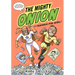 The Mighty Onion and Guinea Pig Girl!