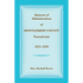 Abstracts of Administrations of Montgomery County, Pennsylvania, 1822-1850