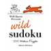 Will Shortz Presents Wild Sudoku: 200 Medium Puzzles