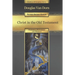 Christ in the Old Testament: Promised, Patterned, and Present