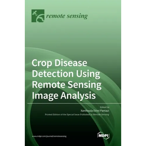 Crop Disease Detection Using Remote Sensing Image Analysis