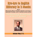 Bye-bye to English Illiteracy in 3 months