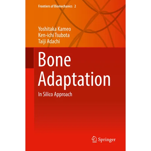 Bone Adaptation: In Silico Approach