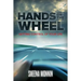 Hands On The Wheel: Getting Control Of Your Life