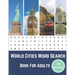 World Cities Word Search Book For Adults: Large Print Puzzle Book Gift With Solutions