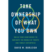 Take Ownership of What You Own: Build Your Confidence to Navigate the World of Trusts and Family Enterprise