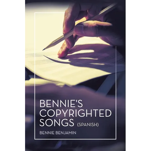 Bennie's Copyrighted Songs (Spanish)