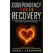 Codependency Cycle Recovery: Be Codependent No More and Recover Your Self-Esteem NOW, Cure Your Soul from Emotional Abuse - Stop Being Manipulated