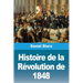 Histoire de la Révolution de 1848