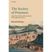 The Society of Prisoners: Anglo-French Wars and Incarceration in the Eighteenth Century