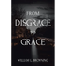 From Disgrace to Grace