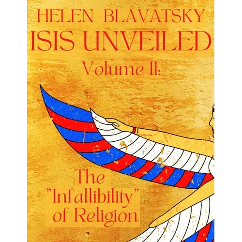 Isis Unveiled: Volume 2