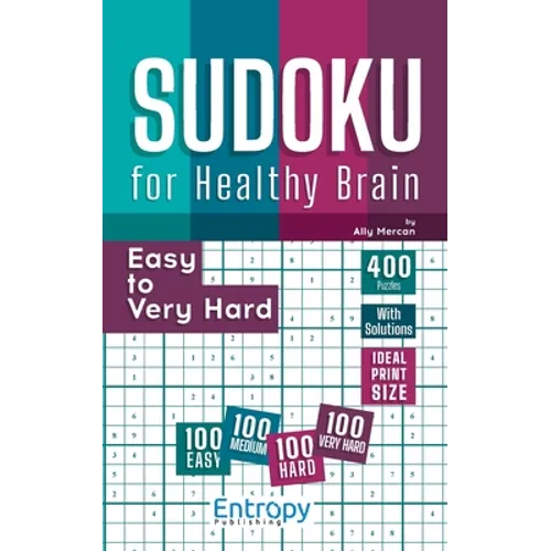 Sudoku for Healthy Brain: Easy to Very Hard