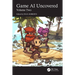 Game AI Uncovered: Volume Two