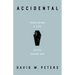 Accidental: Rebuilding a Life After Taking One