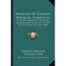 Memoirs Of Charles Macklin, Comedian: With The Dramatic Characters, Manners, Anecdotes, Etc. Of The Age In Which He Lived (1806)