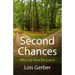 Second Chances: When Life Sends You Lemons