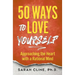 50 Ways to Love Your Career: Approaching the Heart With a Rational Mind