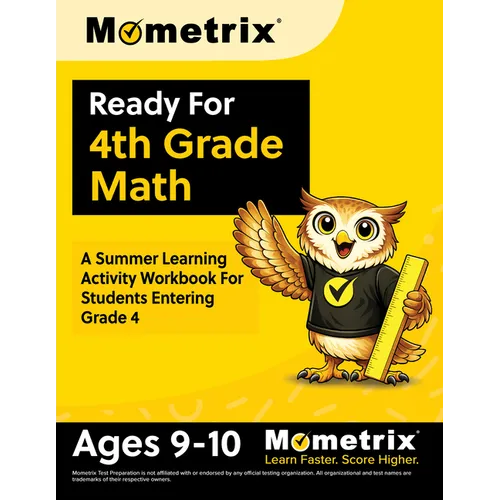 Ready For 4th Grade Math: A Summer Learning Activity Workbook For Students Entering Grade 4 [Ages 9-10]