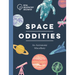 Space Oddities: An Astronomy Miscellany