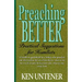 Preaching Better: Practical Suggestions for Homilists