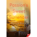Passion's Sweet Surrender